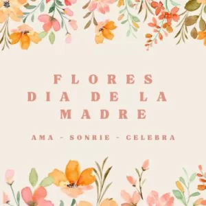 Flores para Dia de la Madre